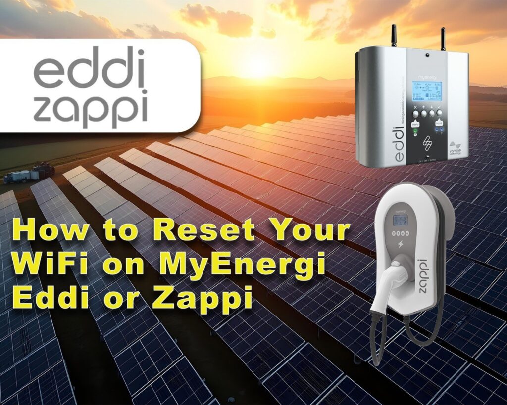 How to Reset Your Wi-Fi on MyEnergi Eddi or Zappi